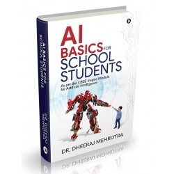 AI BASICS FOR SCHOOL STUDENTS