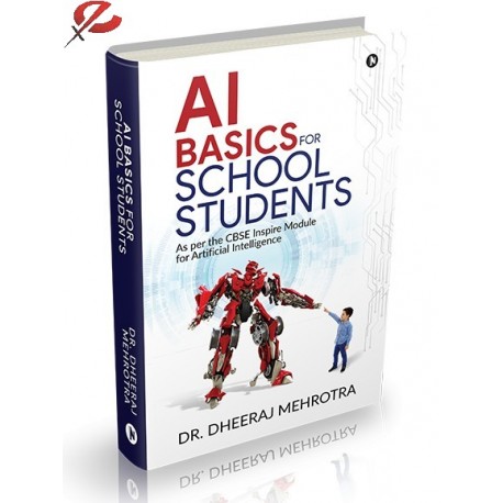 AI BASICS FOR SCHOOL STUDENTS